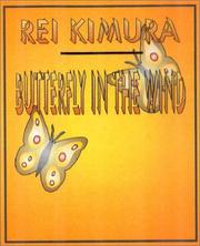 Butterfly in the wind by Rei Kimura