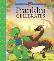 Franklin Celebrates (A Franklin TV Storybook) by Sharon Jennings, Paulette Bourgeois