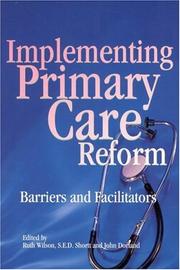 Implementing primary care reform : barriers and facilitators