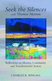 Cover of: Seek the Silences with Thomas Merton