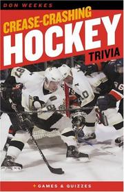Cover of: Crease-Crashing Hockey Trivia by Don Weekes