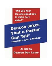Cover of: Deacon Jokes That a Pastor Can Tell* (*Possibly Even a Bishop)
