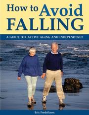 Cover of: How to avoid falling | Eric Fredrikson