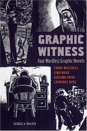 Graphic witness : four wordless graphic novels