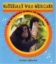 Naturally Wild Musicians by Peter Christie