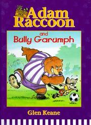 Cover of: Adam Raccoon and bully Garumph