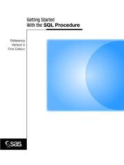 Cover of: Getting Started with the SQL Procedure, Version 6