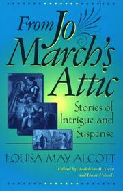 Cover of: From Jo March's attic by Louisa May Alcott