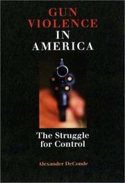 Cover of: Gun Violence in America: The Struggle for Control