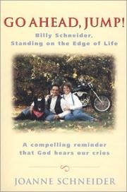 Cover of: Go Ahead, Jump: The Life Story of Billy Schneider