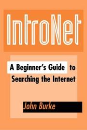 Cover of: Intronet: a beginner's guide to searching the Internet