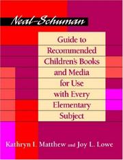 Neal-Schuman guide to recommended children's books and media for use with every elementary subject by Kathryn I. Matthew