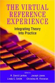 Cover of: The virtual reference experience by edited by R. David Lankes  ... [et al.].