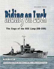 Cover of: Riding on luck: saga of the USS Lang (DD-399) / Rex A. Knight ; [foreword by Charles R. Calhoun].
