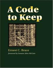 A Code to Keep by Ernest C. Brace