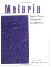 Cover of: Malaria: parasite biology, pathogenesis, and protection