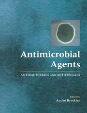 Antimicrobial Agents by Andre, M.D. Bryskier