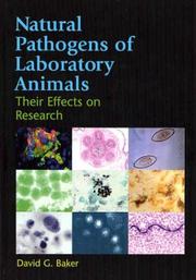 Cover of: Natural Pathogens of Laboratory Animals: Their Effects on Research