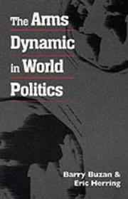 The arms dynamic in world politics