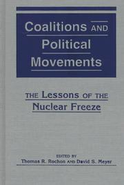 Cover of: Coalitions & politial movements: the lessons of the nuclear freeze