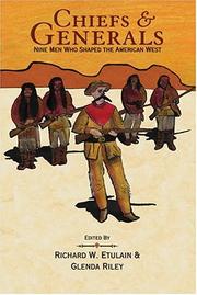 Cover of: Chiefs & generals: nine men who shaped the American West