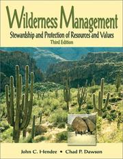 Cover of: Wilderness management: stewardship and protection of resources and values