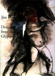 Cover of: Jim Dine: Drawing from the Glyptothek