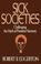 Cover of: Sick societies
