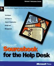 Cover of: Microsoft sourcebook for the help desk: techniques and tools for support organization design and management.
