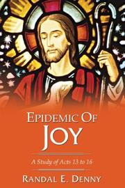 Cover of: Epidemic of Joy: A Study of Acts 13 to 16
