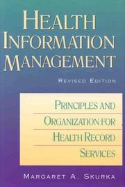 Cover of: Health information management: principles and organization for health record services