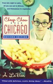 Cover of: Cheap chow Chicago by A. LaBan