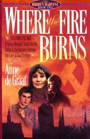 Cover of: Where the fire burns: a novel
