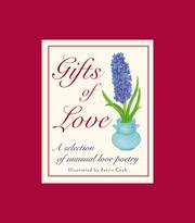 Cover of: Gifts of love: a selection of unusual love poetry