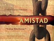 Cover of: Amistad: "give us free" : a celebration of the film by Steven Spielberg