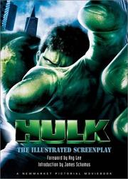 Cover of: The Hulk: The Making of the Movie Including the Complete Screenplay (Newmarket Pictorial Moviebook Series)