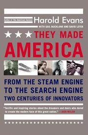 They made America : from the steam engine to the search engine : two centuries of innovators