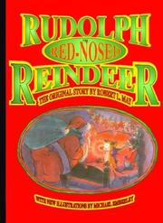 Rudolph the red-nosed reindeer by Robert Lewis May