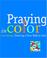 Cover of: Praying in Color