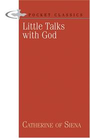 Cover of: Little Talks With God by Saint Catherine of Siena