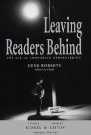 Cover of: Leaving Readers Behind: The Age of Corporate Newspapering