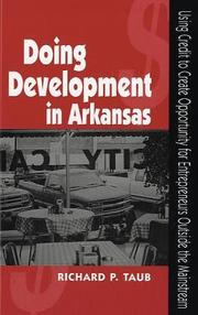 Cover of: Doing Development in Arkansas: Using Credit to Create Opportunity for Entrepreneurs Outside the Mainstream