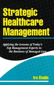 Strategic healthcare management by Ira Studin