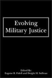Cover of: Evolving military justice
