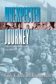 Cover of: Unexpected Journey: A Marine Corps Reserve Company in the Korean War