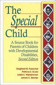 Cover of: The Special child: a source book for parents of children with developmental disabilities