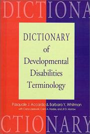Cover of: Dictionary of developmental disabilities terminology