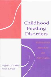 Childhood feeding disorders by Jurgen Horst Kedesdy