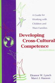 Cover of: Developing cross-cultural competence: a guide for working with children and their families