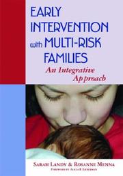 Cover of: Early intervention with multi-risk families: an integrative approach